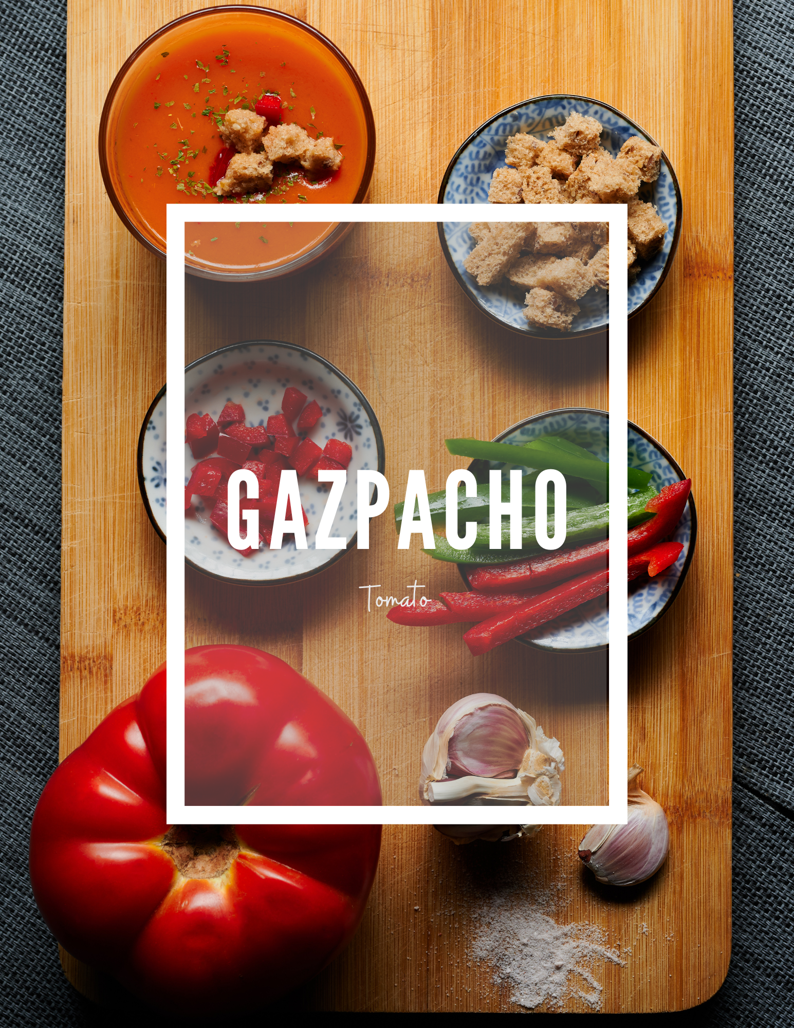 Gazpacho 1