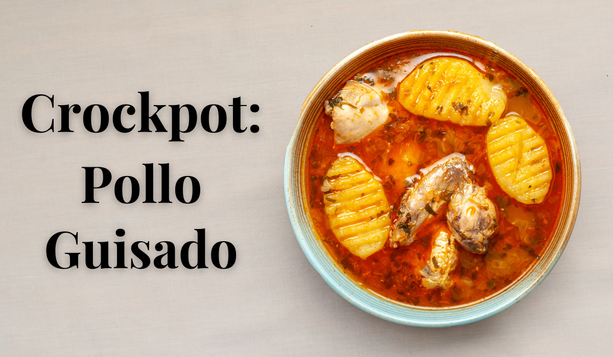 Crockpot Recipe Pollo Guisado