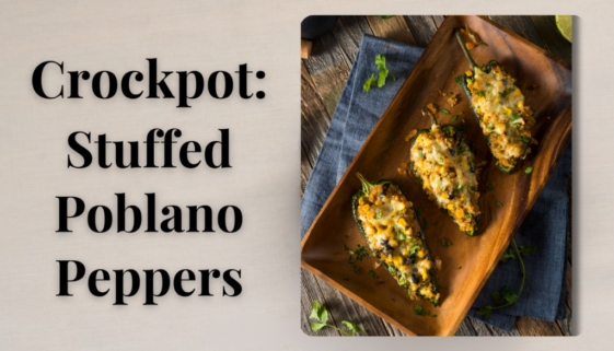 Crockpot Recipe Stuffed Poblano Peppers